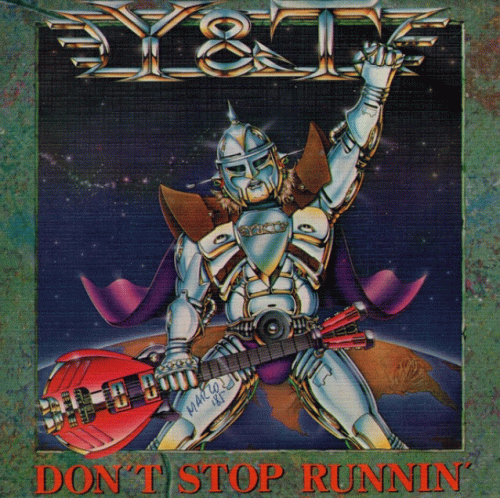 Y And T : Don't Stop Runnin' - Rock and Roll's Gonna Save the World
